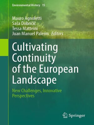 cover image of Cultivating Continuity of the European Landscape